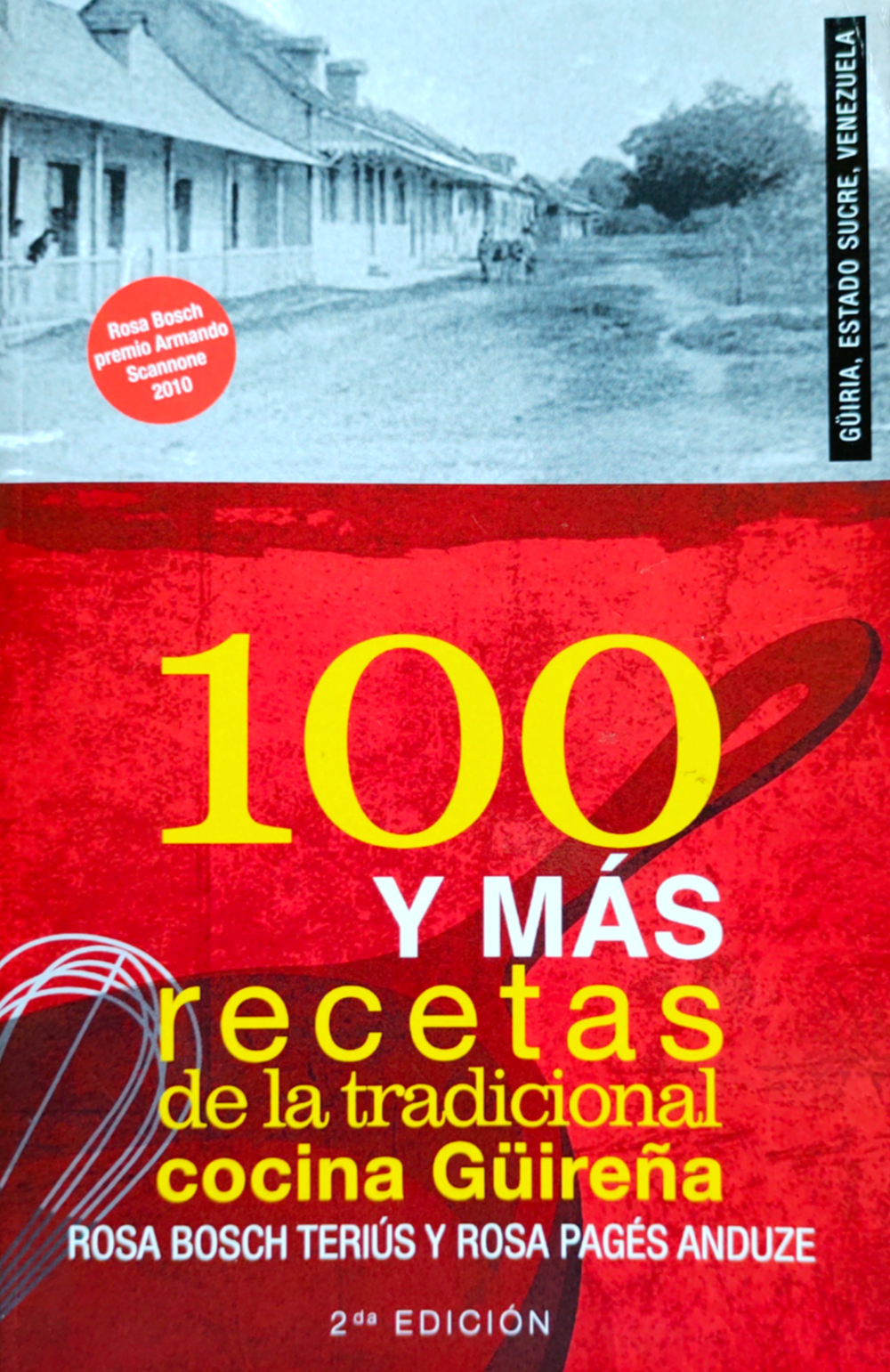 100 y más recetas de la tradicional cocina güireña
