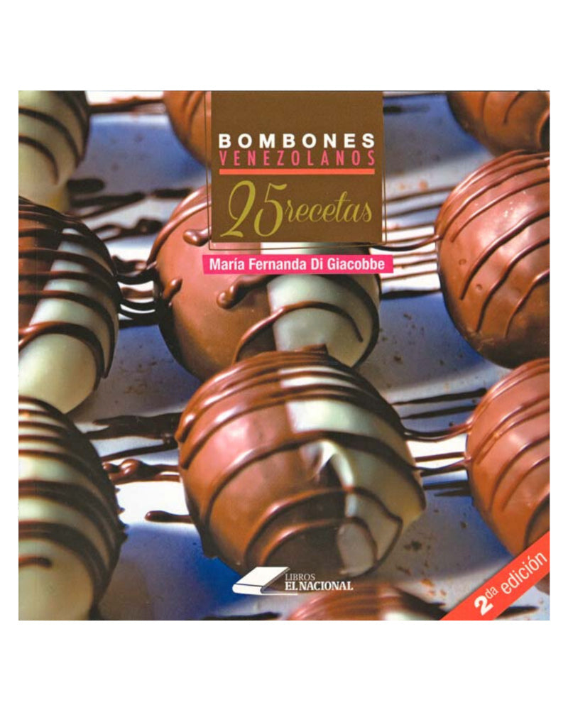 Bombones venezolanos: 25 recetas