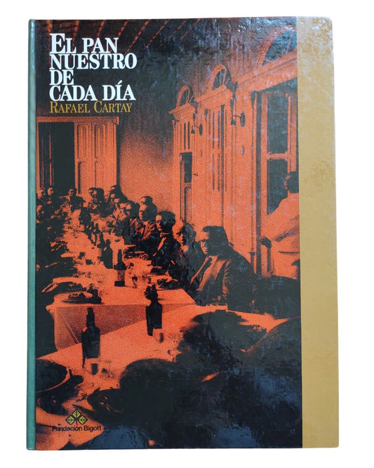 El pan nuestro de cada día