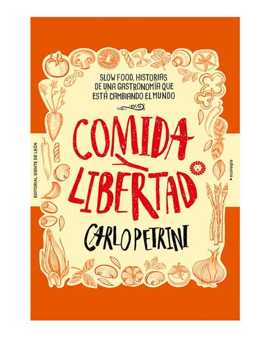 Comida y libertad